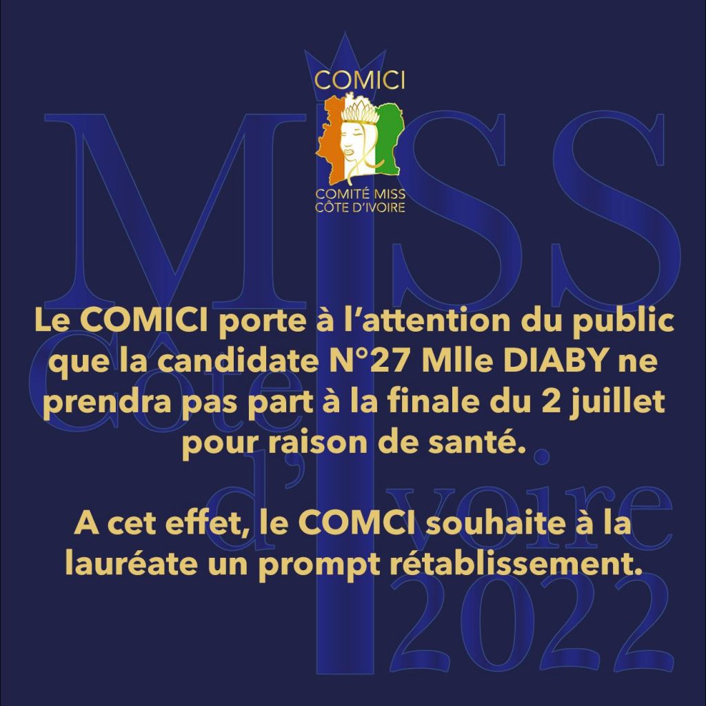 Miss Côte d'Ivoire 2022 / la 1ère Dauphine Miss CI-France 2022, ne participera pas à la finale : les raisons
