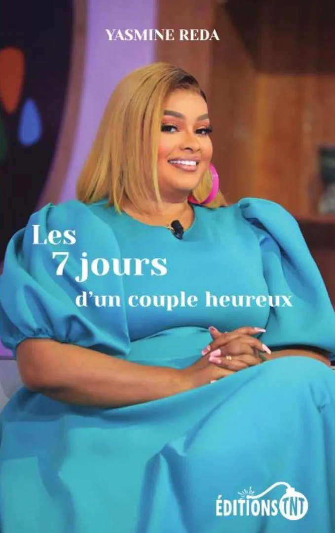 Littérature : Yasmine Reda sort son premier livret « Les 7 jours d’un couple heureux »